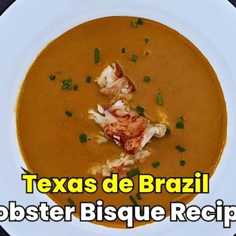 Texas de Brazil Lobster Bisque Recipe