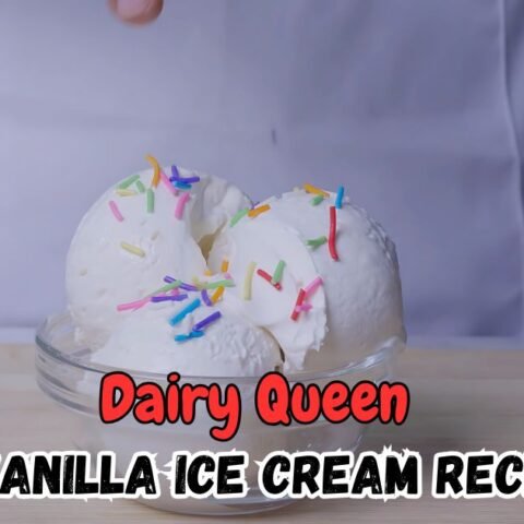 Dairy Queen Vanilla Ice Cream Recipe