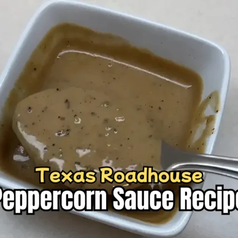 Texas Roadhouse Peppercorn Sauce Recipe