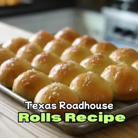 Texas Roadhouse Rolls Recipe