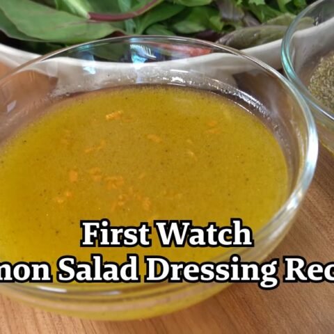 First Watch Lemon Salad Dressing Recipe