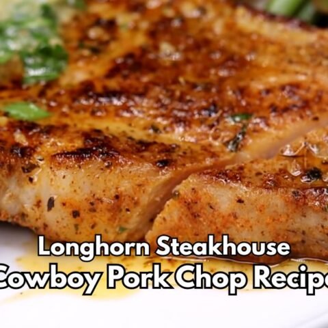 Longhorn Steakhouse Cowboy Pork Chop Recipe