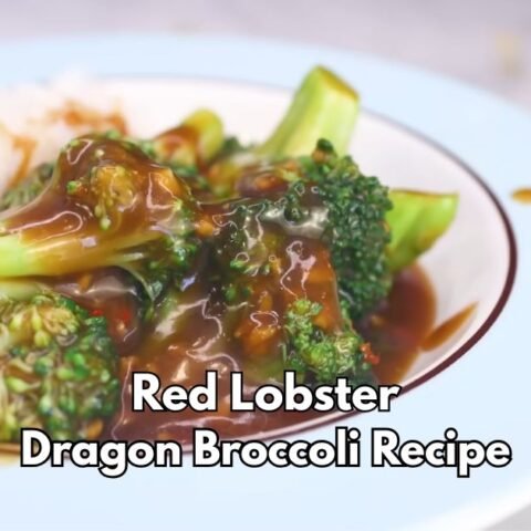 Red Lobster Dragon Broccoli Recipe