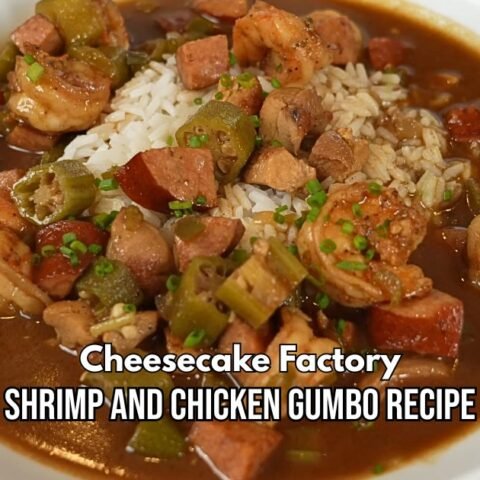 Cheesecake Factory Shrimp and Chicken Gumbo Recipe