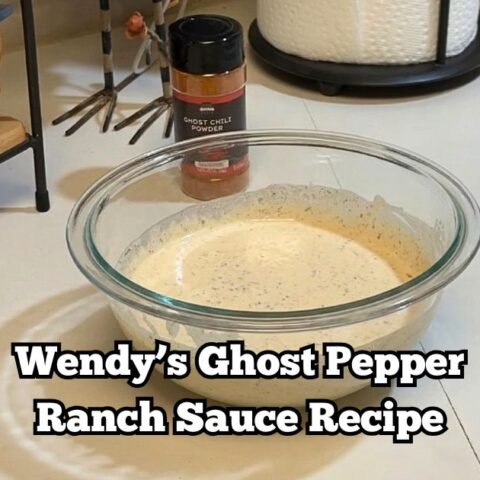 Wendy’s Ghost Pepper Ranch Sauce Recipe