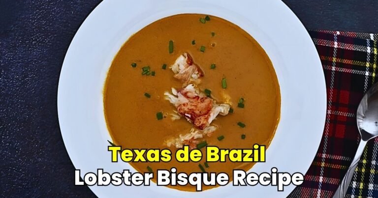 Texas de Brazil Lobster Bisque Recipe