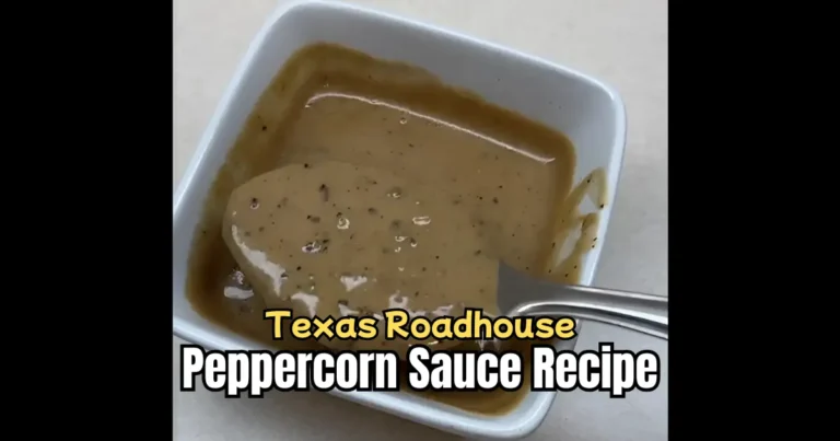 Texas Roadhouse Peppercorn Sauce Recipe