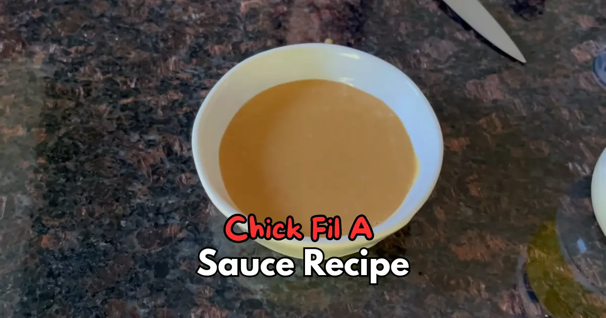 Chick Fil A Sauce Recipe