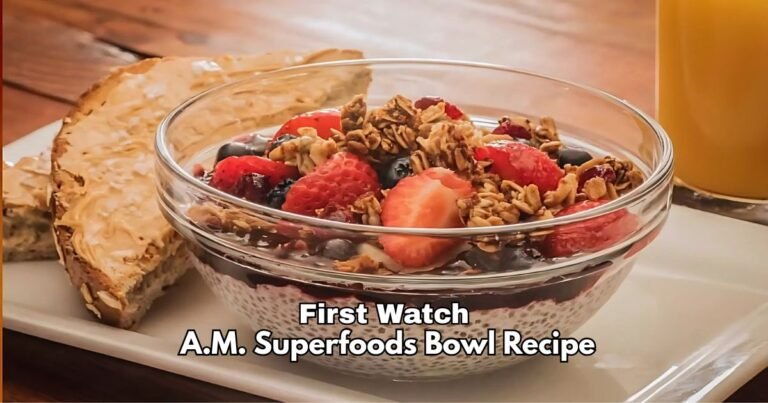 First Watch A.M. Superfoods Bowl Recipe