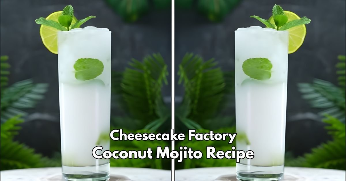 Cheesecake Factory Coconut Mojito Recipe