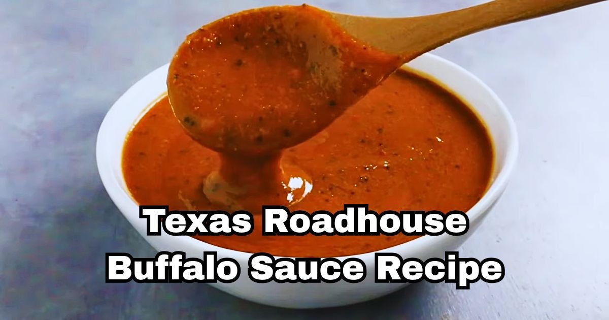 Texas Roadhouse Buffalo Sauce Recipe