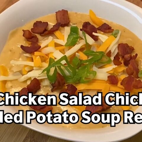 Chicken Salad Chick Loaded Potato Soup Recipe