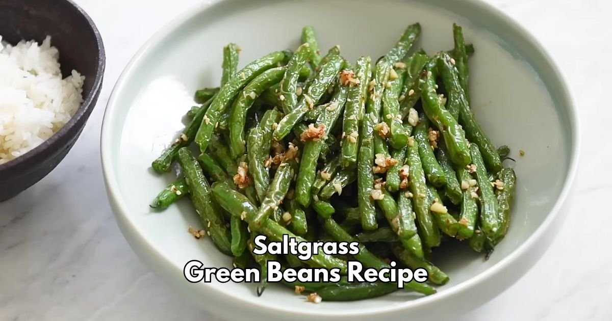 Saltgrass Green Beans Recipe