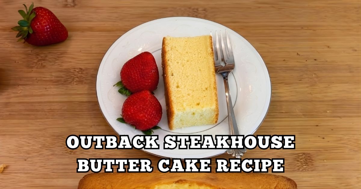Outback Steakhouse Butter Cake Recipe