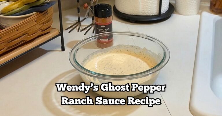 Wendy’s Ghost Pepper Ranch Sauce Recipe