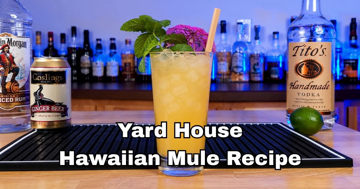 Yard House Hawaiian Mule Recipe